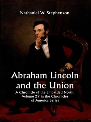 cover image of Abraham Lincoln and the Union